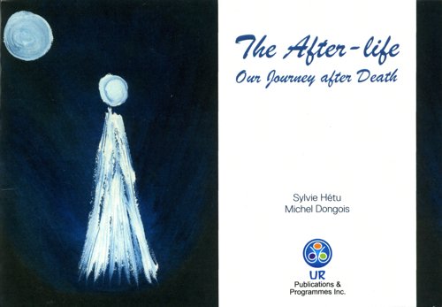 The After-Life Our Journey after Death