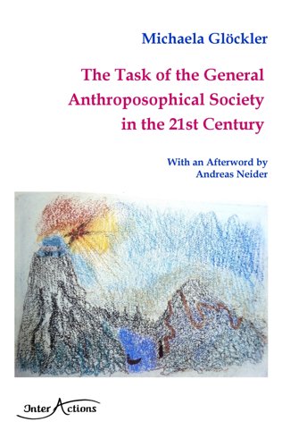 The Task of the General Anthroposophical Society in the 21st Century