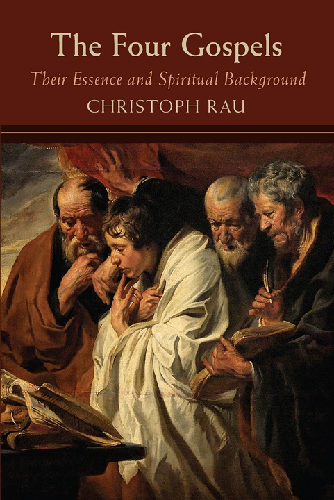 Four Gospels Their Essence and Spiritual Background