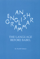 English Grammar, An The Language Before Babel