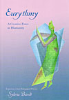 Eurythmy, a Creative Force in Humanity Experiences from Pedagogical Practice