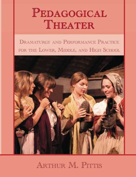 Pedagogical Theater Dramaturgy and performance practice for the lower and middle grade school