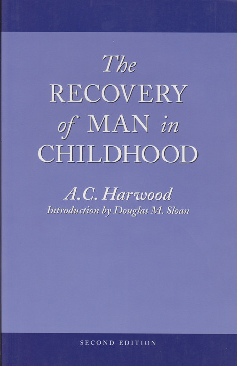 Recovery of Man in Childhood, The