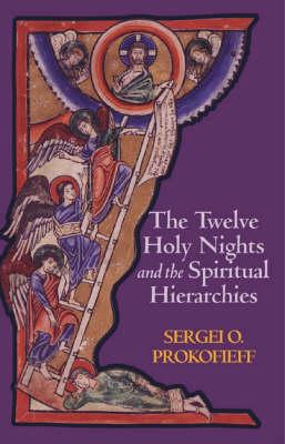 Twelve Holy Nights and the Spiritual Hierarchies, The