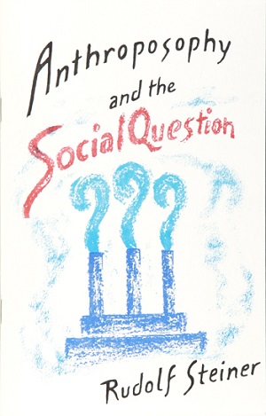 Anthroposophy and the Social Question