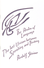 Realm of Language, The The lost unison between speaking and thinking