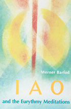 IAO and the Eurythmy Meditations