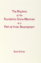 Rhythms of the Foundation Stone Mantram as a Path of Inner Development, The