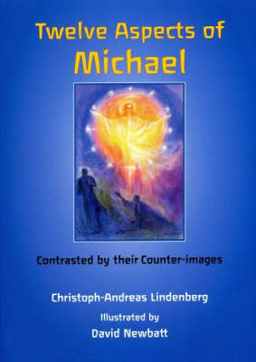 Twelve Aspects of Michael Contrasted by Their Counter-images