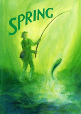 Spring A Collection of Poems, Songs and Stories for Young Children