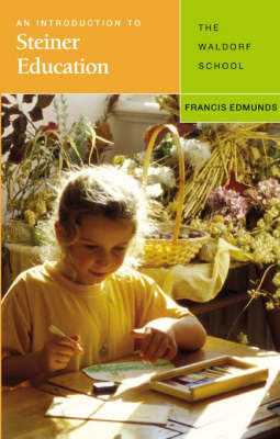 Introduction to Steiner Education, An