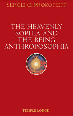 Heavenly Sophia and the Being Anthroposophia, The