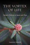 Vortex of Life, The Nature's Patterns in Space and Time