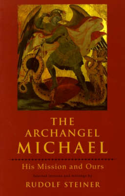 Archangel Michael, The His Mission and Ours