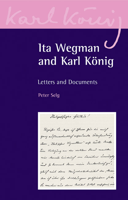 Ita Wegman and Karl Konig Letters and Documents