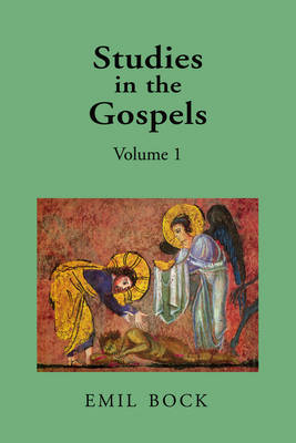 Studies in the Gospels Volume 1