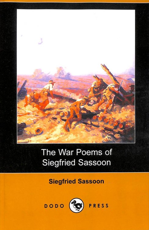 The War Poems of Siegfried Sassoon