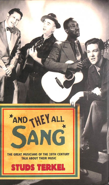 And They All Sang: The Great Musicians of the 20th Century Talk About Their Music