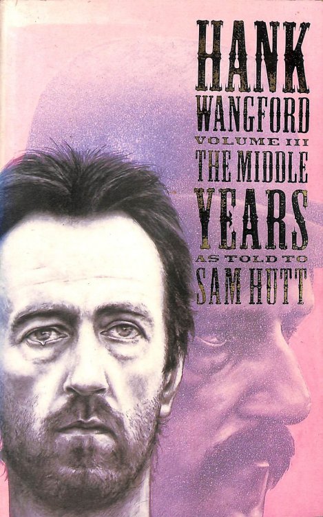 Hank Wangford, Volume III, The Middle Years
