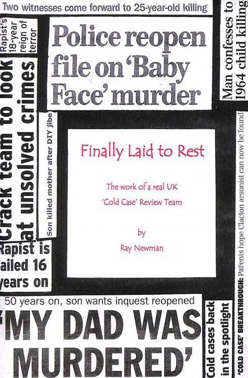 Finally Laid To Rest: The Work of a Real UK Cold Case Review Team