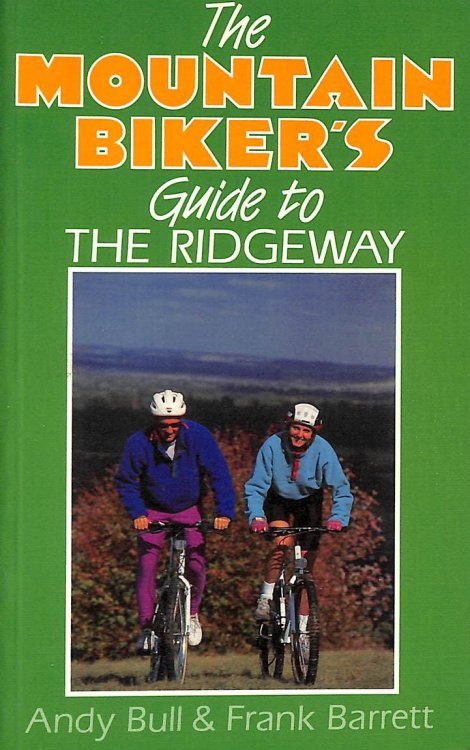 The Mountain Biker's Guide to the Ridgeway