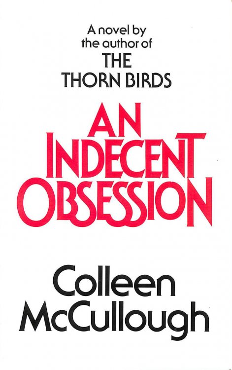 An Indecent Obsession