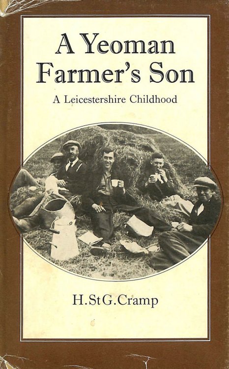 A Yeoman Farmer's Son: A Leicestershire Childhood