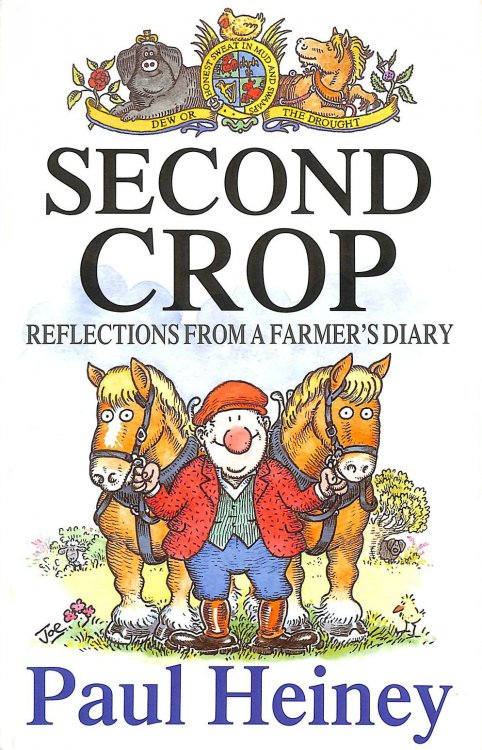Second Crop: Reflections from a Farmer's Diary