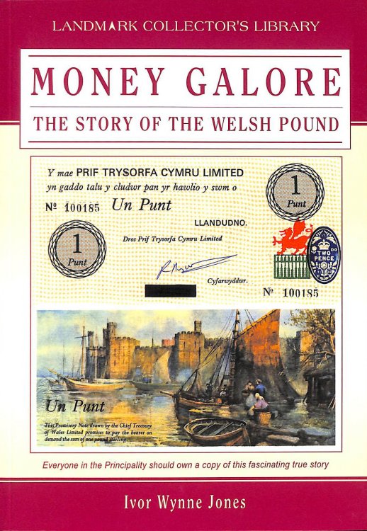 Money Galore: The Story of the Welsh Pound (Landmark Collectors Library)