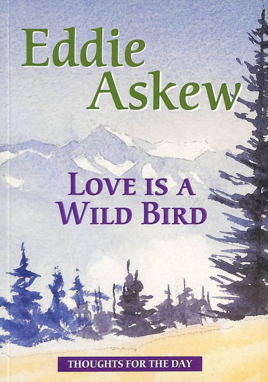 Love Is A Wild Bird