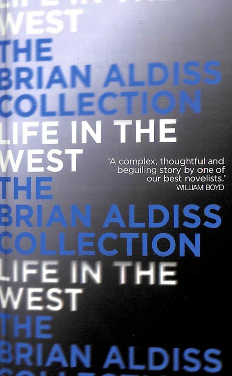Life In The West (The Squire Quartet, Book 1)