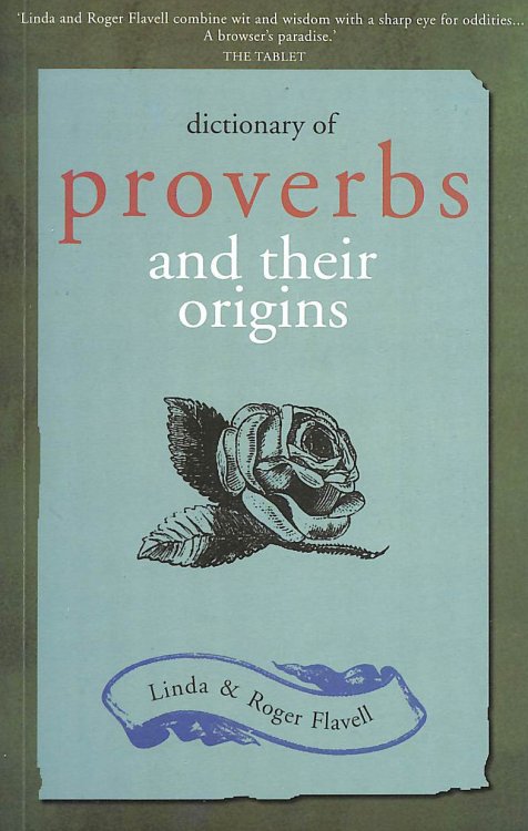Dictionary Of Proverbs And Their Origins