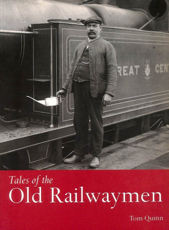 Tales Of The Old Railwaymen
