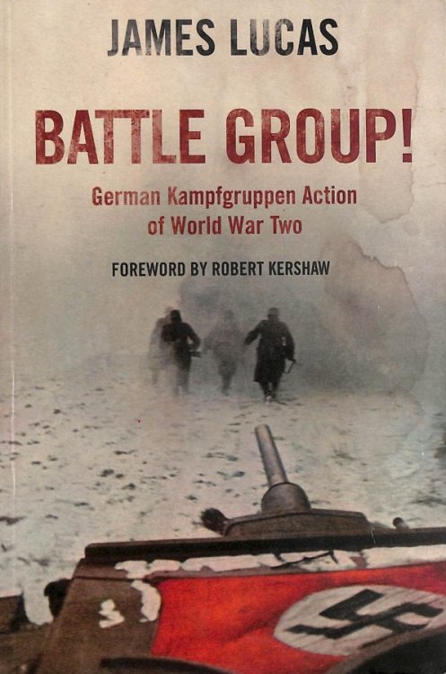 Battle Group: German Kamfgruppen Action In World War Two