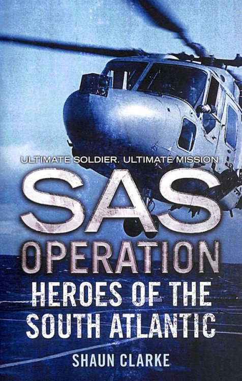 SAS Operation, Heroes Of The South Atlantic