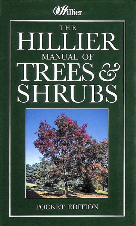 Image for The Hillier Manual Of Trees And Shrubs The Hillier Manual Of Trees And Shrubs