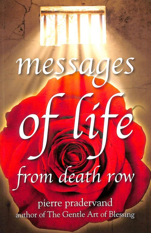 Image for Messages Of Life From Death Row Messages Of Life From Death Row