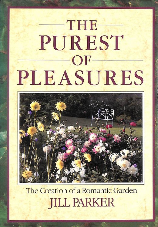 The Purest Of Pleasures: Creation Of A Romantic Garden