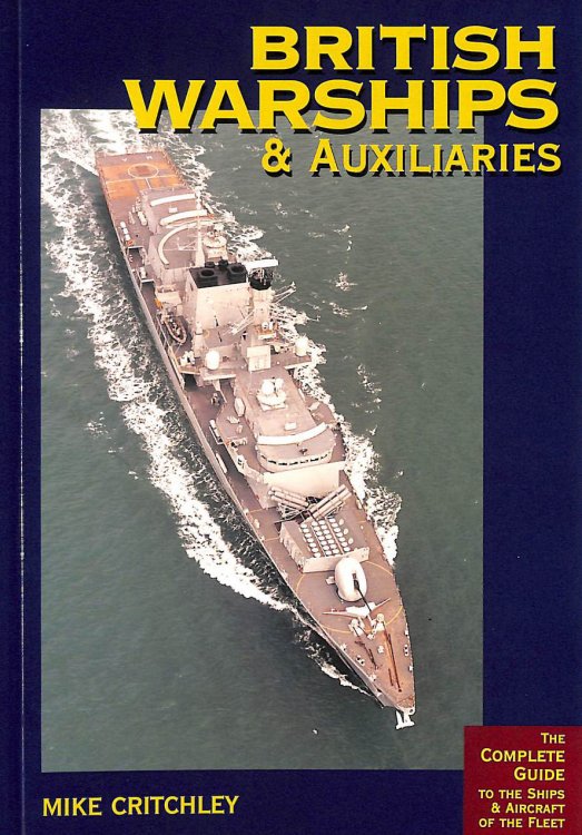 British Warships And Auxiliaries 1998-99