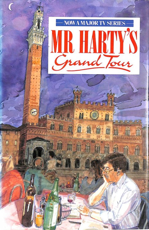 Mr. Harty'S Grand Tour: A Journey From England To Naples