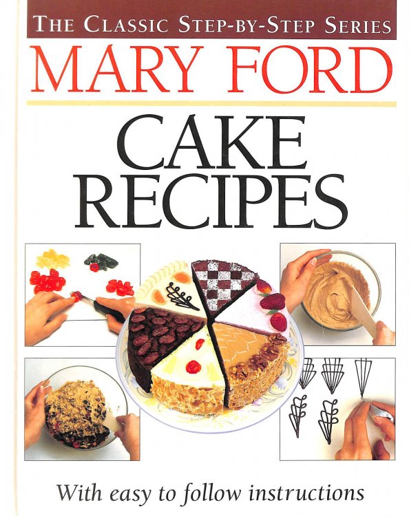 Cake Recipes (Classic Step-By-Step S.)