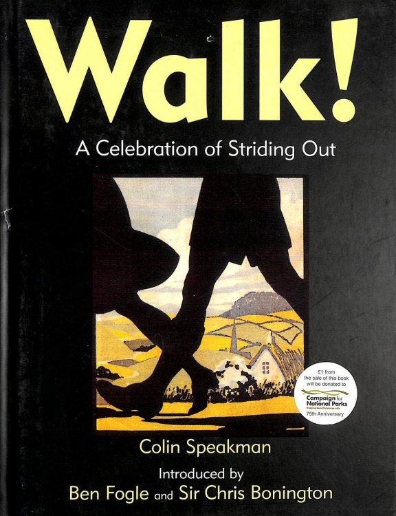 Walk!: A Celebration of Striding Out