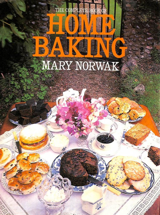 The Complete Book Of Home Baking