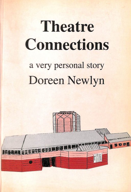 Theatre Connections: A Very Personal Story