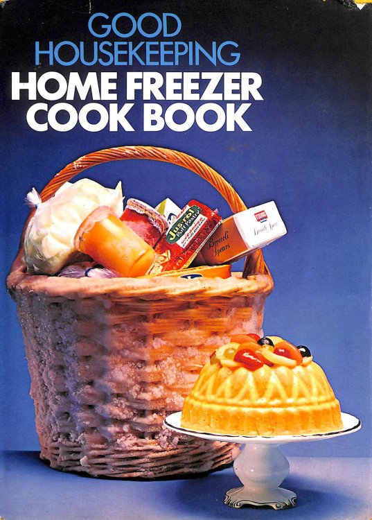 Good Housekeeping Home Freezer Cook Book