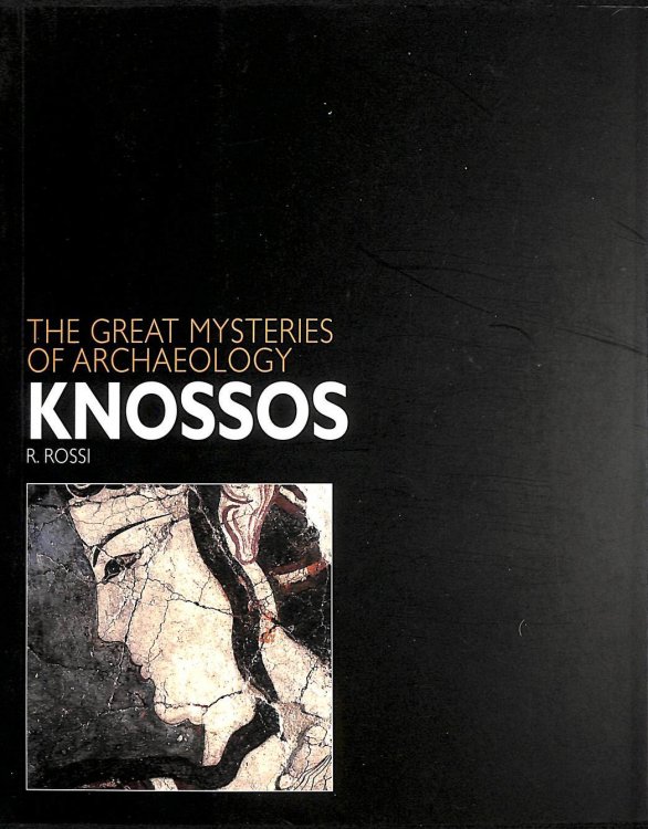 Knossos (Great Mysteries of Archaeology)