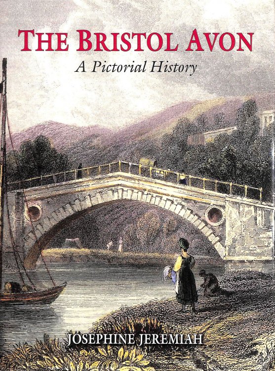 The Bristol Avon: A Pictorial History