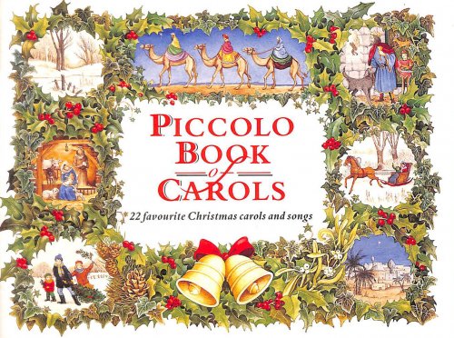 Piccolo Book of Carols 22 Favourite Christmas Carols and Songs