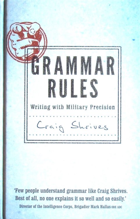 Grammar Rules: Writing with Military Precision