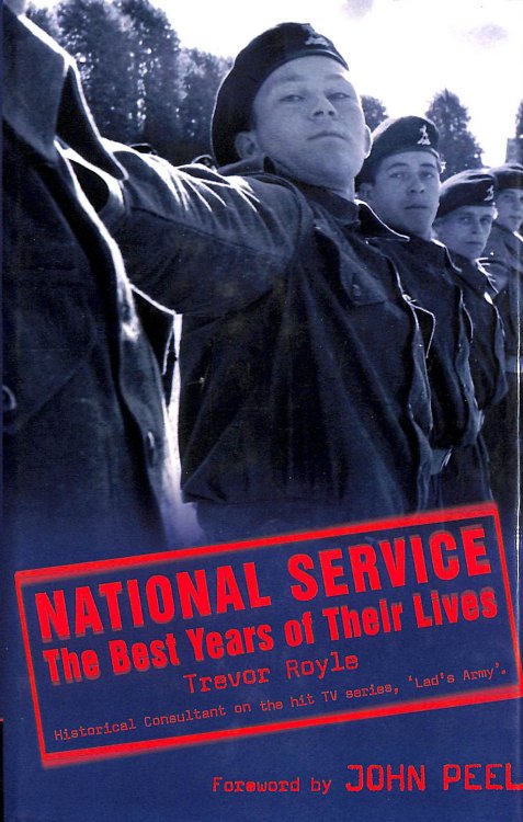 National Service: The Best Years of Their Lives